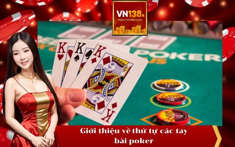 Giới thiệu về thứ tự các tay bài poker