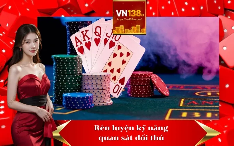 Rèn luyện kỹ năng quan sát đối thủ